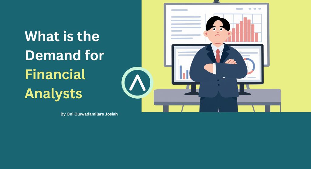 What is the Demand for Financial Analysts