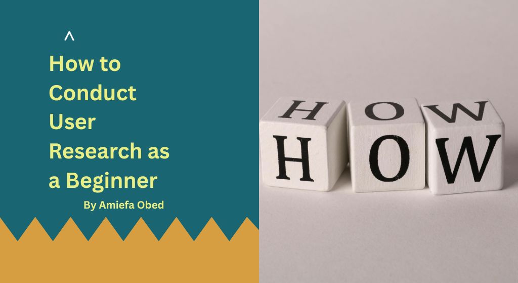 How to Conduct User Research as a Beginner