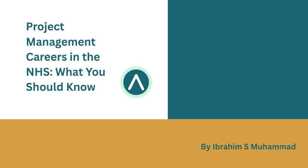 Project Management Careers in the NHS: What You Should Know